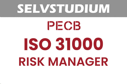 Selvstudium: PECB ISO 31000 Risk Manager