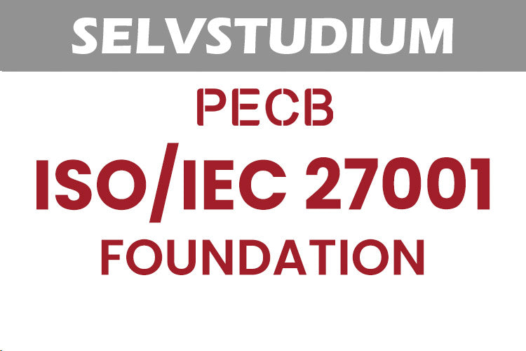 Selvstudium: PECB ISO/IEC 27001 Foundation